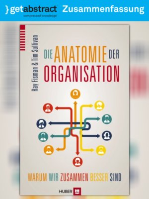 cover image of Die Anatomie der Organisation (Zusammenfassung)